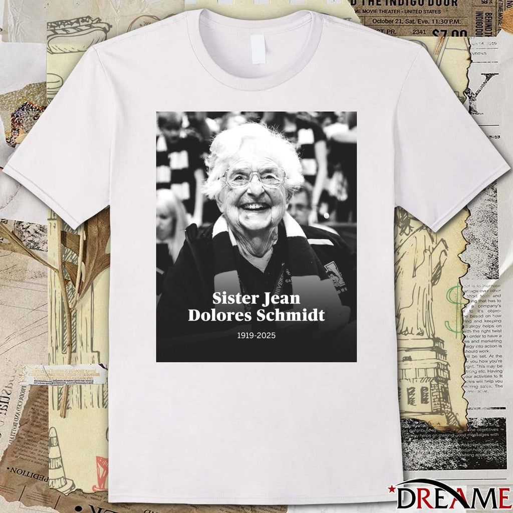 Sister Jean Dolores Schmidt Of Loyola University Chicago Has Died At 106 Years Old 1919 – 2025 Poster t-shirt