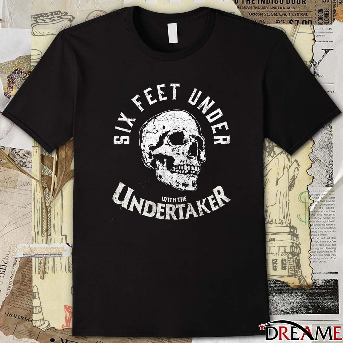 Six Feet Under With The Undertaker on December 12 2025 t-shirt