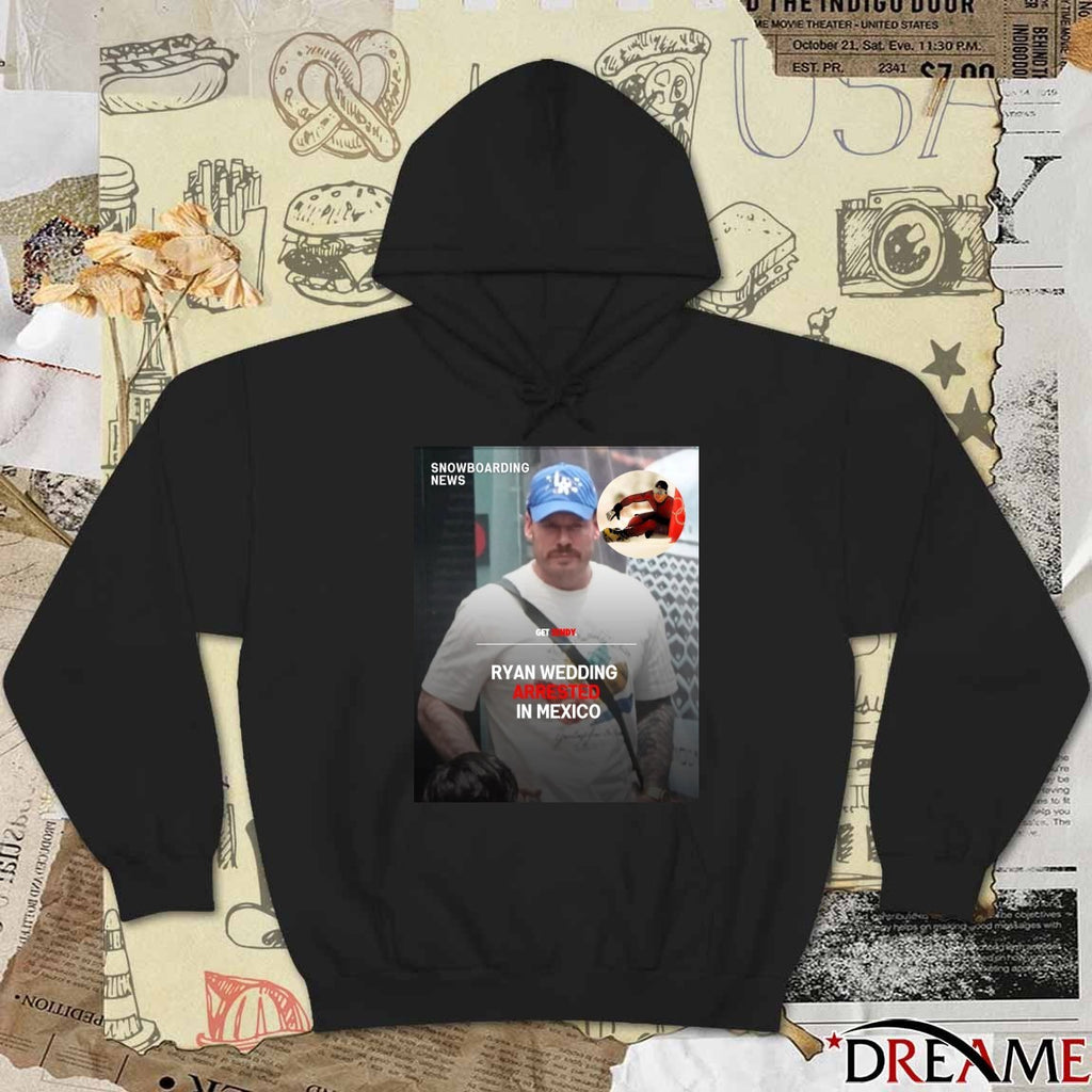 Snowboarding News Ryan Wedding Arrested In Mexico Poster t-shirt