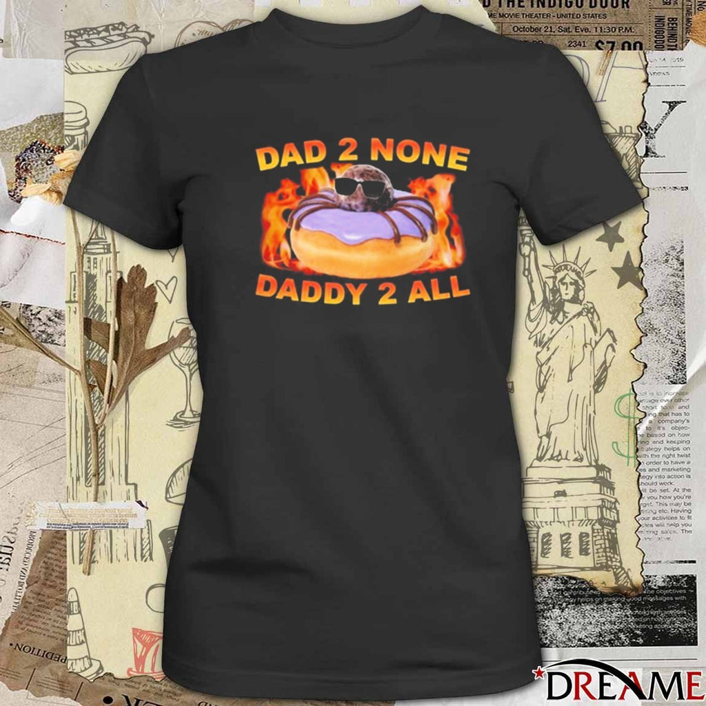 Spidey Dad 2 None Daddy 2 All 2025 t-shirt