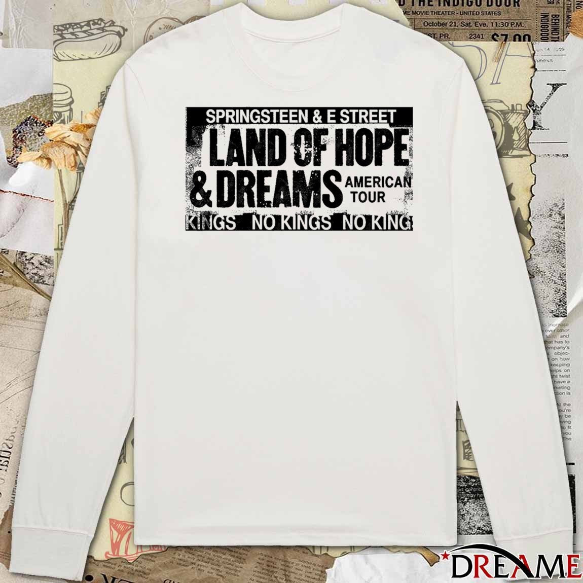 Springsteen & The E Street Band 2026 Land Of Hope & Dreams American Tour No King t-shirt