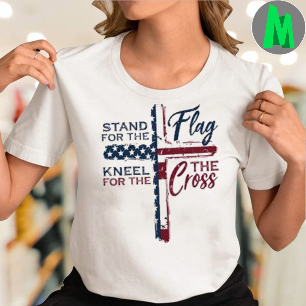 Stand For The Flag Kneel For The Cross Shirt