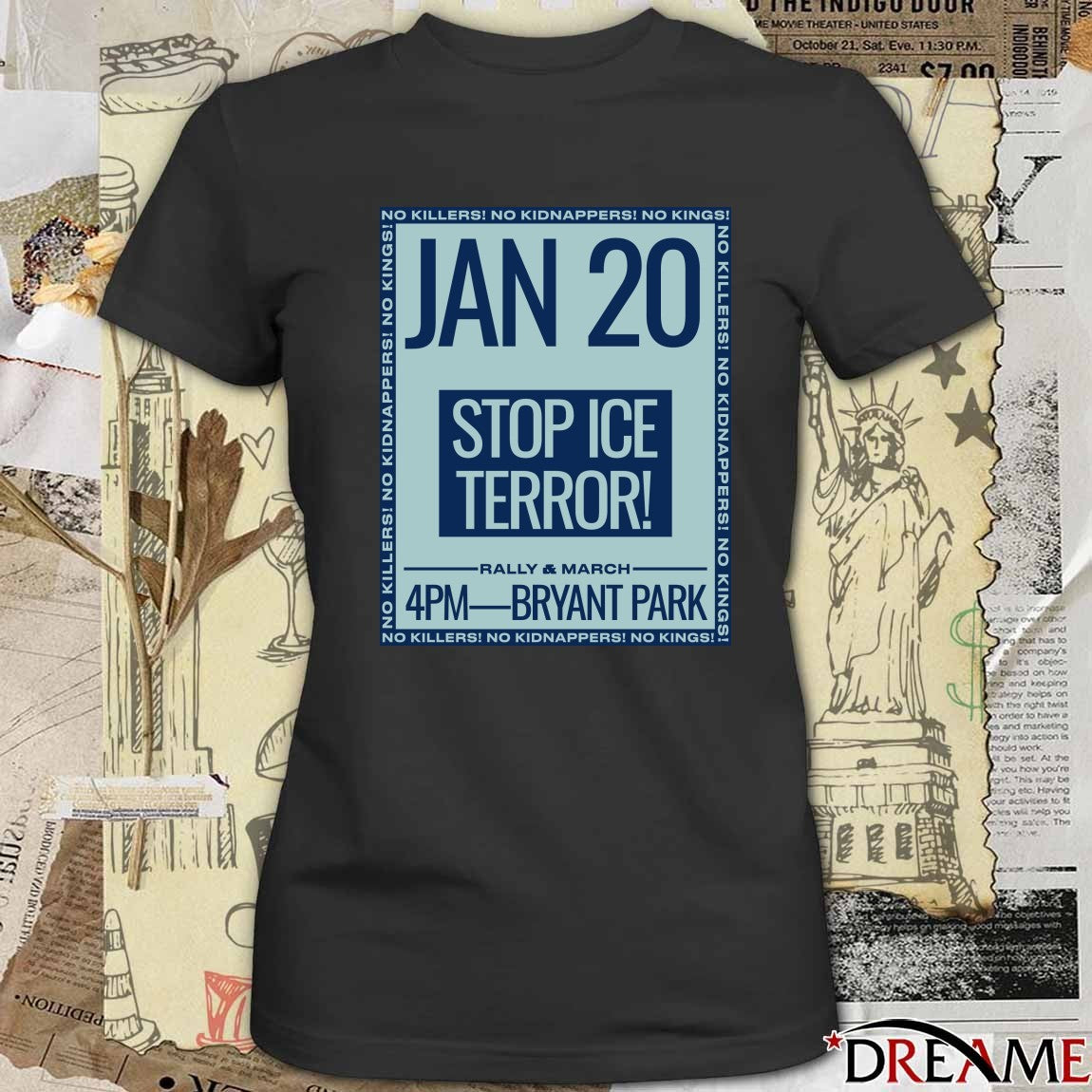 Stop ICE Terror Rally And March Bryant Park January 20 2026 Poster t-shirt