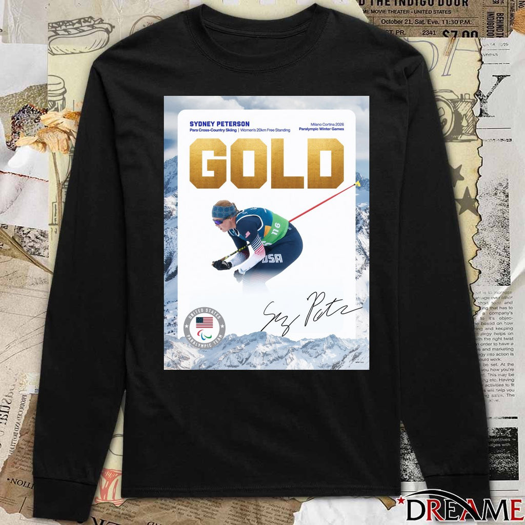 Sydney Peterson Para Cross-country Skiing Milano Cortina 2026 Paralympic Winter Games Gold Medal t-shirt