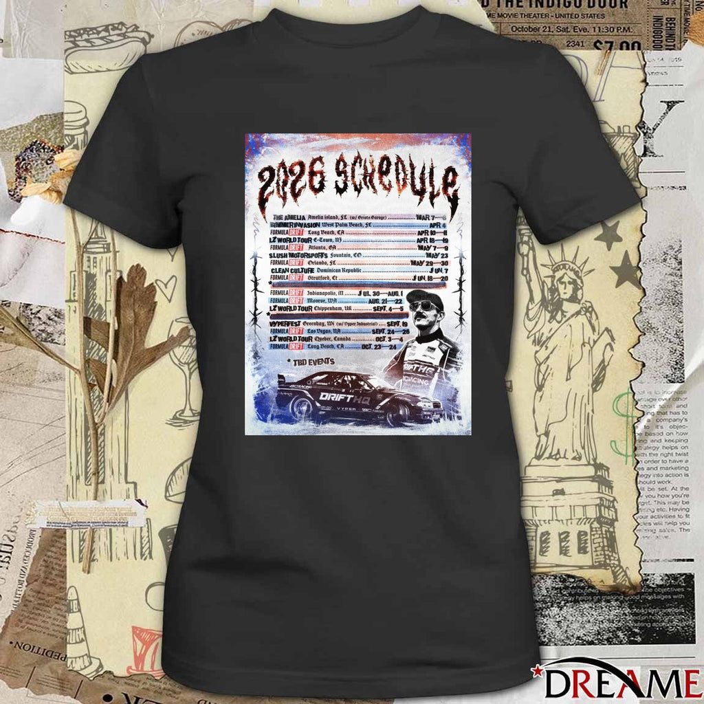 TBD Events 2026 Schedule Formula Drift March – October 2026 Poster t-shirt