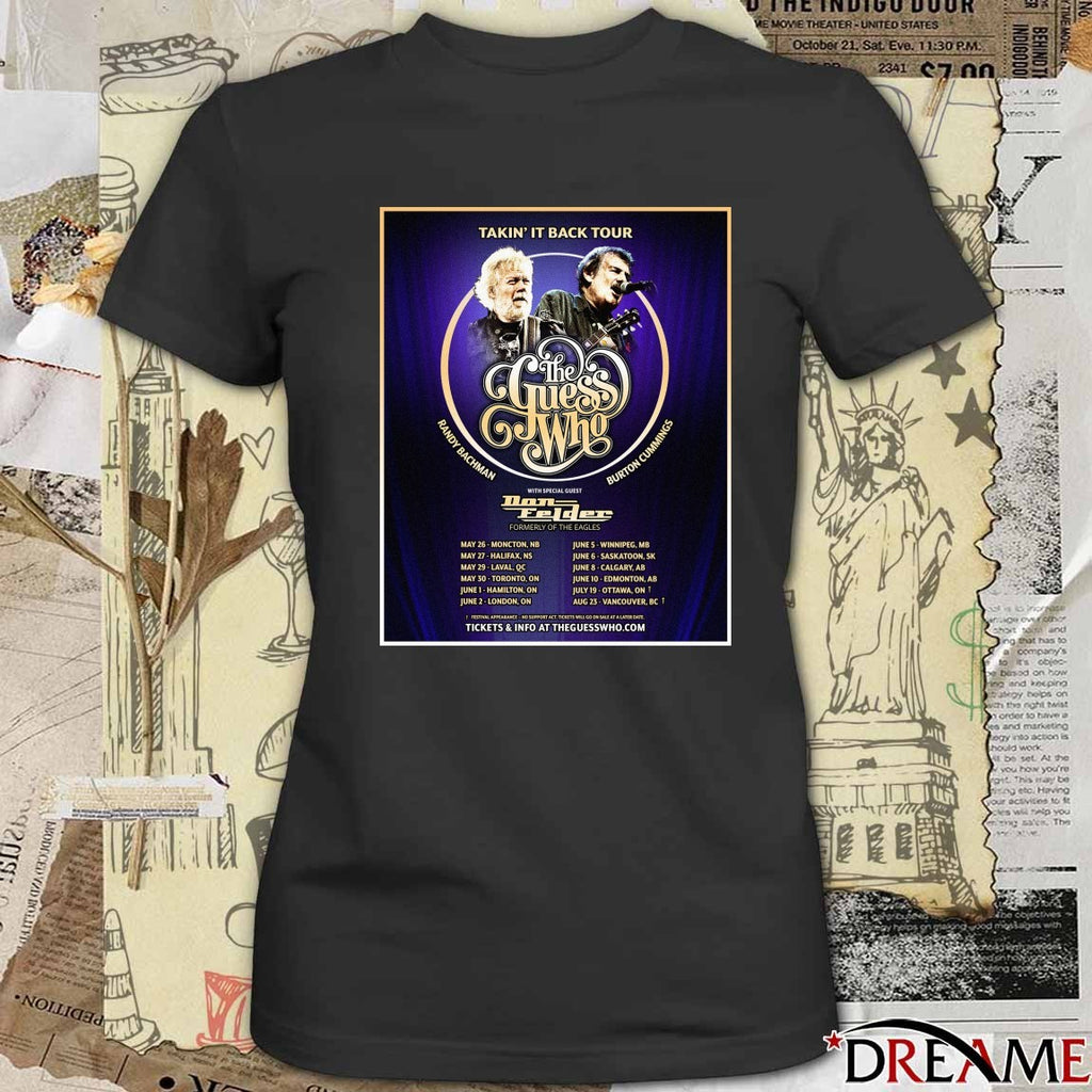 Takin’ it back tour The Guess Who Randy Bachman Burton Cummings With Special Guest Man Felder Poster t-shirt