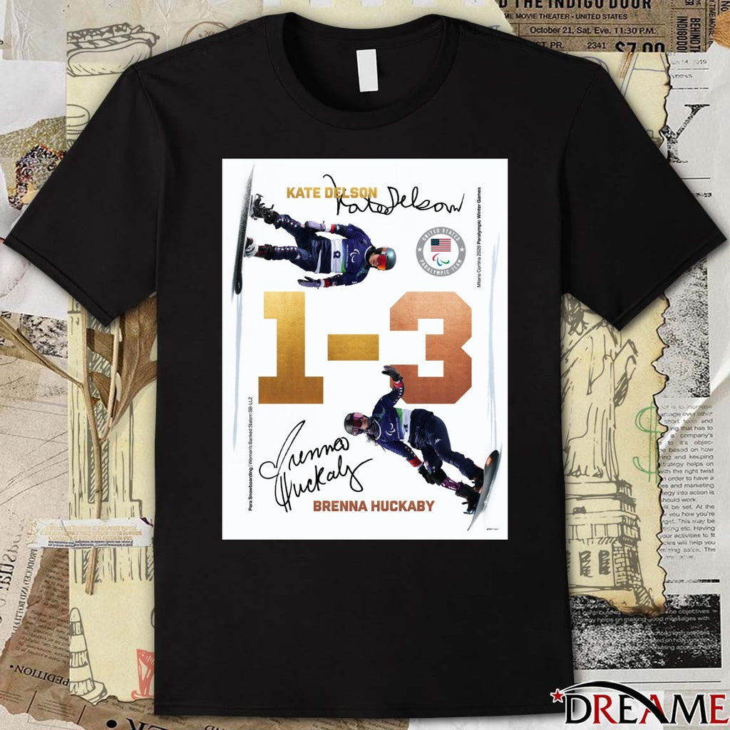 Team USA Kate Delson and Brenna Huckaby In Para Snowboarding Signatures Poster t-shirt