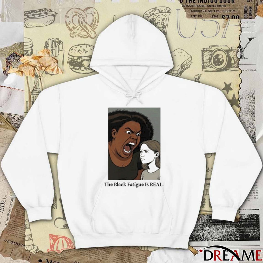 The Black Fatigue Is Real 2025 t-shirt