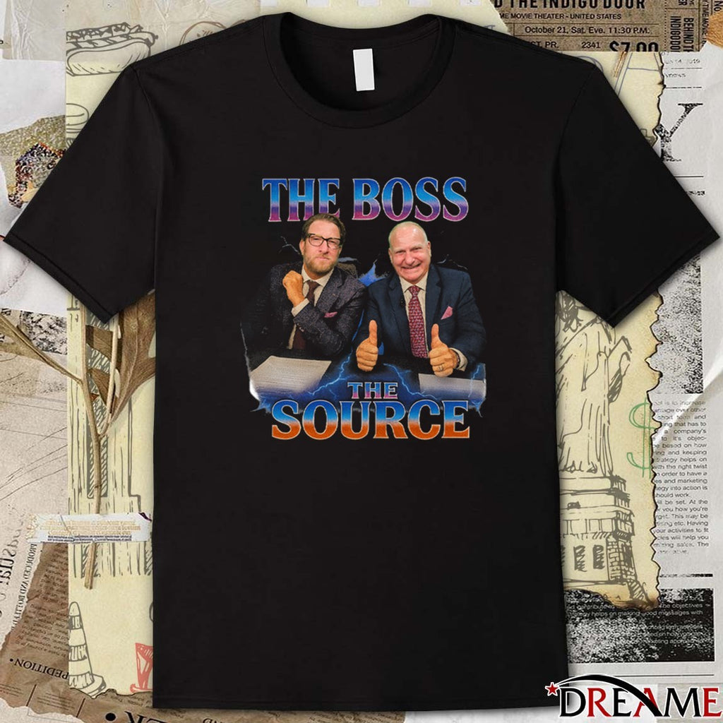 The Boss The Source Dave Portnoy and Stu Feiner t-shirt