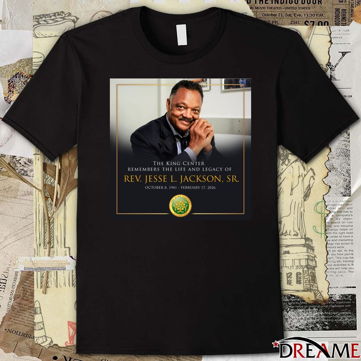 The King Center Remembers The Life And Legacy Of Rev. Jesse L. Jackson, Sr. October 8, 1941 February 17, 2026 t-shirt