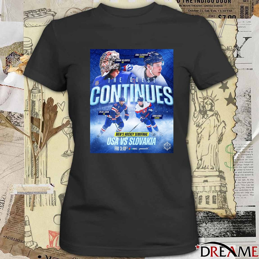 The Quest Continues Men’s Hockey Semifinal Usa Vs Slovakia Milan Cortina 2026 Winter Olympics t-shirt
