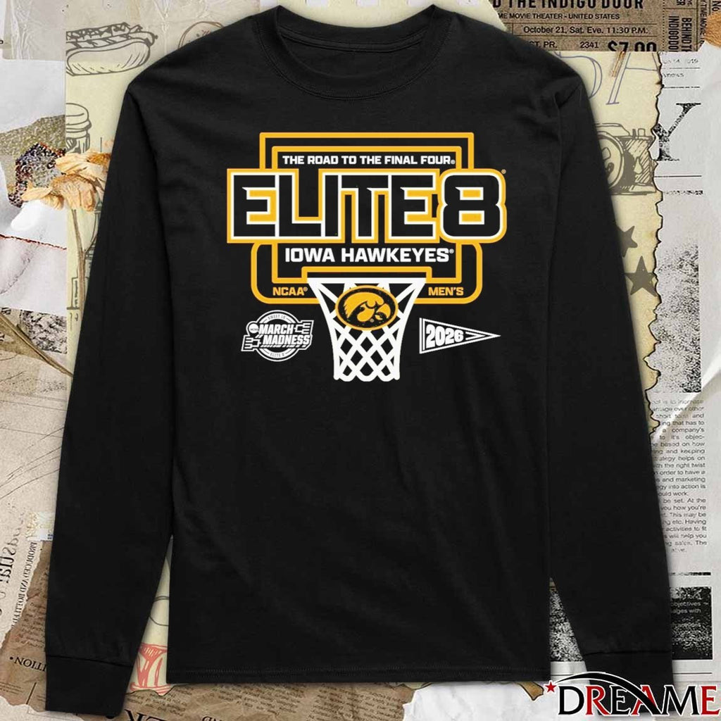 The Road To The Final Four Elite 8 Iowa Hawkeyes 2026 NCAA March Madness Men’s Basketball t-shirt