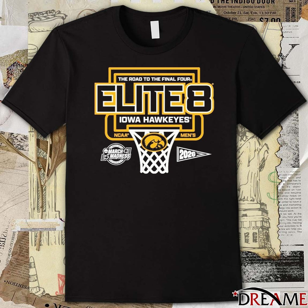 The Road To The Final Four University of Iowa Hawkeyes Men’s Basketball 2026 NCAA Elite 8 t-shirt