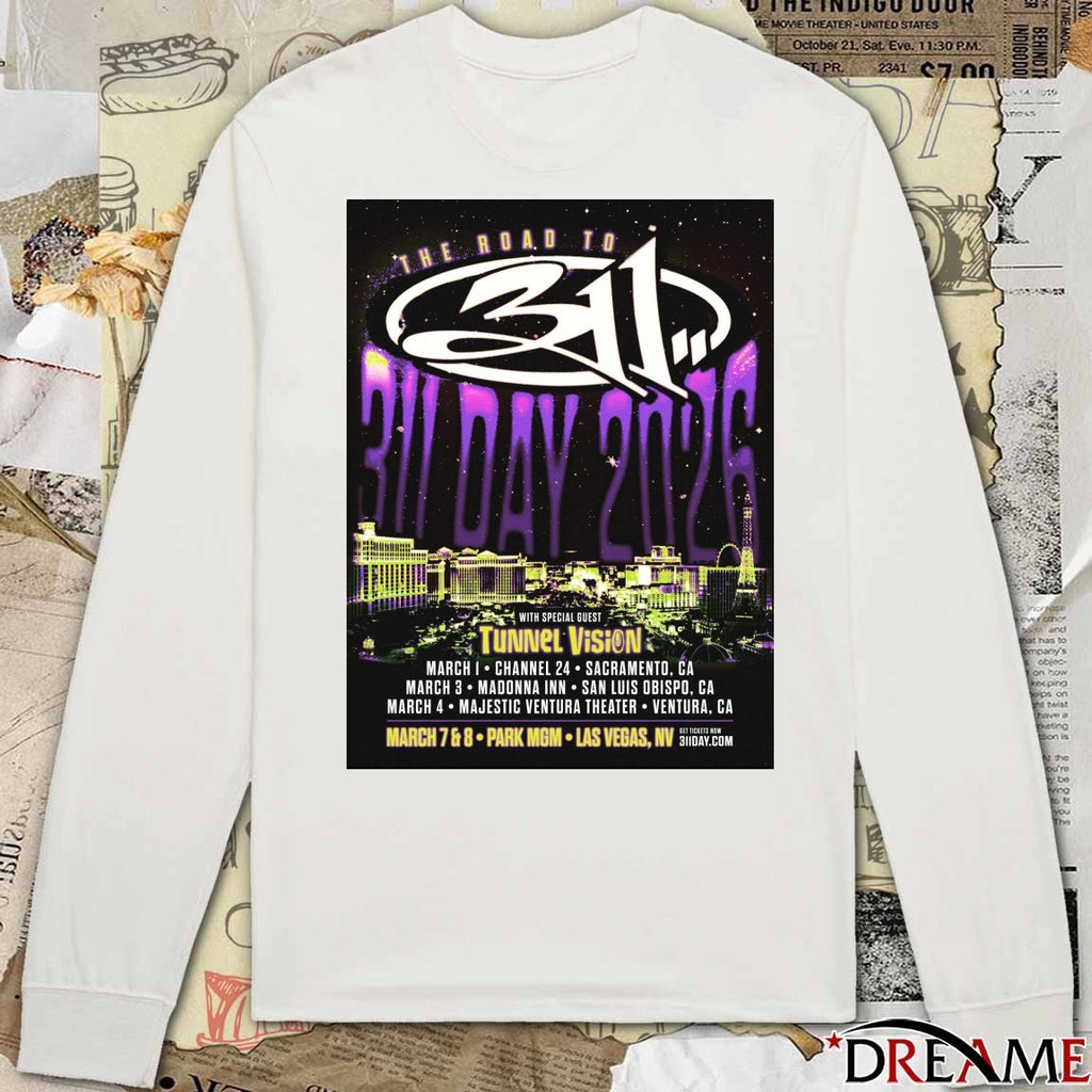 The Road to 311 Day 2026 Tour March March 7 – 8 Las Vegas, NV Park MGM Poster t-shirt