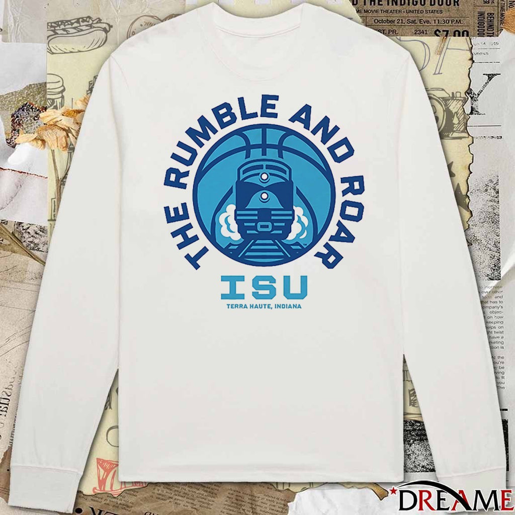 The Rumble And Roar ISU Indiana State Terra Haute IN t-shirt