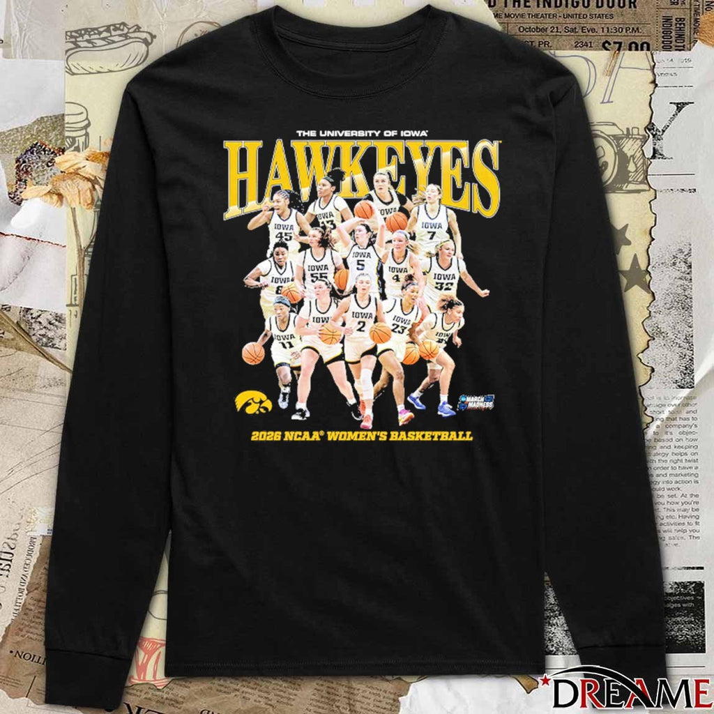 The University Of Iowa Hawkeyes 2026 NCAA March Madness Women’s Basketball Team Collage t-shirt