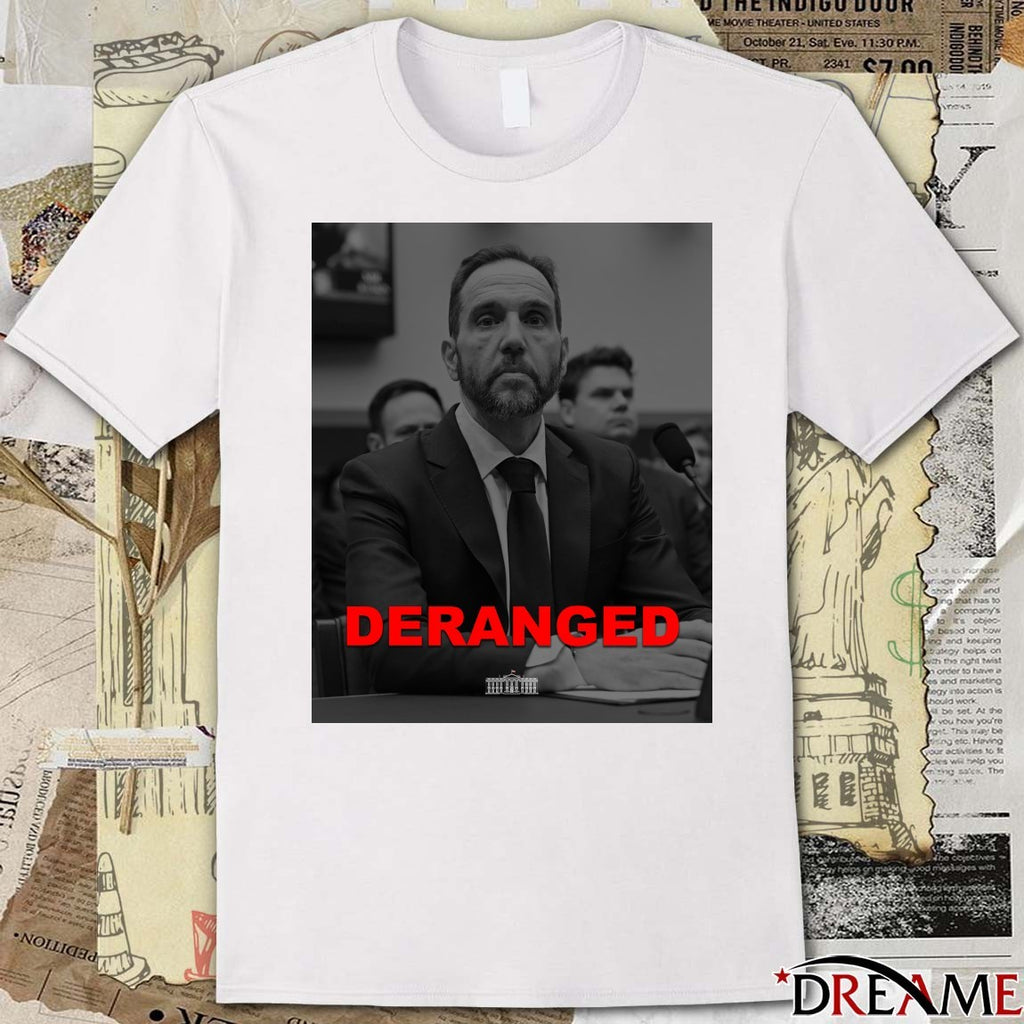 The White House Jack Smith, Deranged 2026 Poster t-shirt