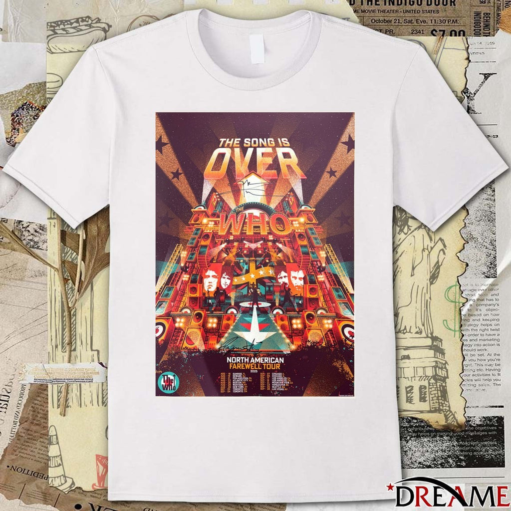 The Who 2025 North American Farewell Tour The Song Is Over August and September 2025 Poster t-shirt