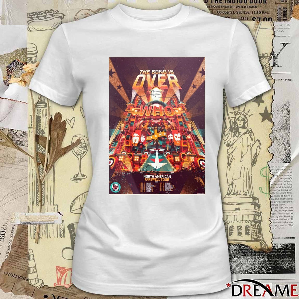 The Who 2025 North American Farewell Tour The Song Is Over August and September 2025 Poster t-shirt