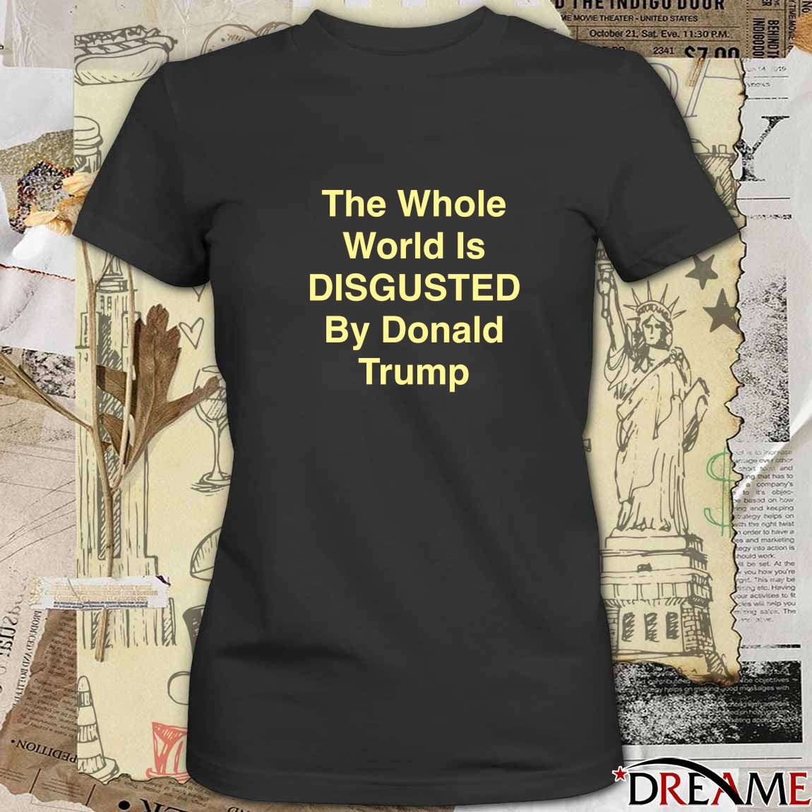 The Whole World Is Disgusted By Donald Trump 2026 t-shirt