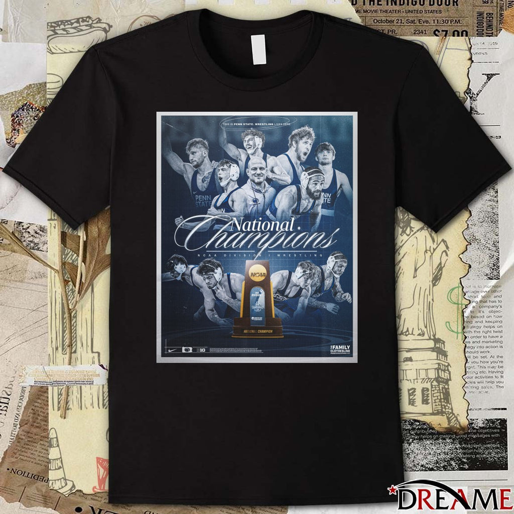 This Is Penn State Wrestling Lives Here Nation Champions NCAA 2026 Division I Wrestling Poster t-shirt