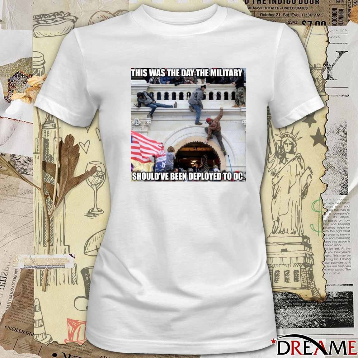 This Was The Day The Military Should’ve Been Deployed To DC 2025 t-shirt