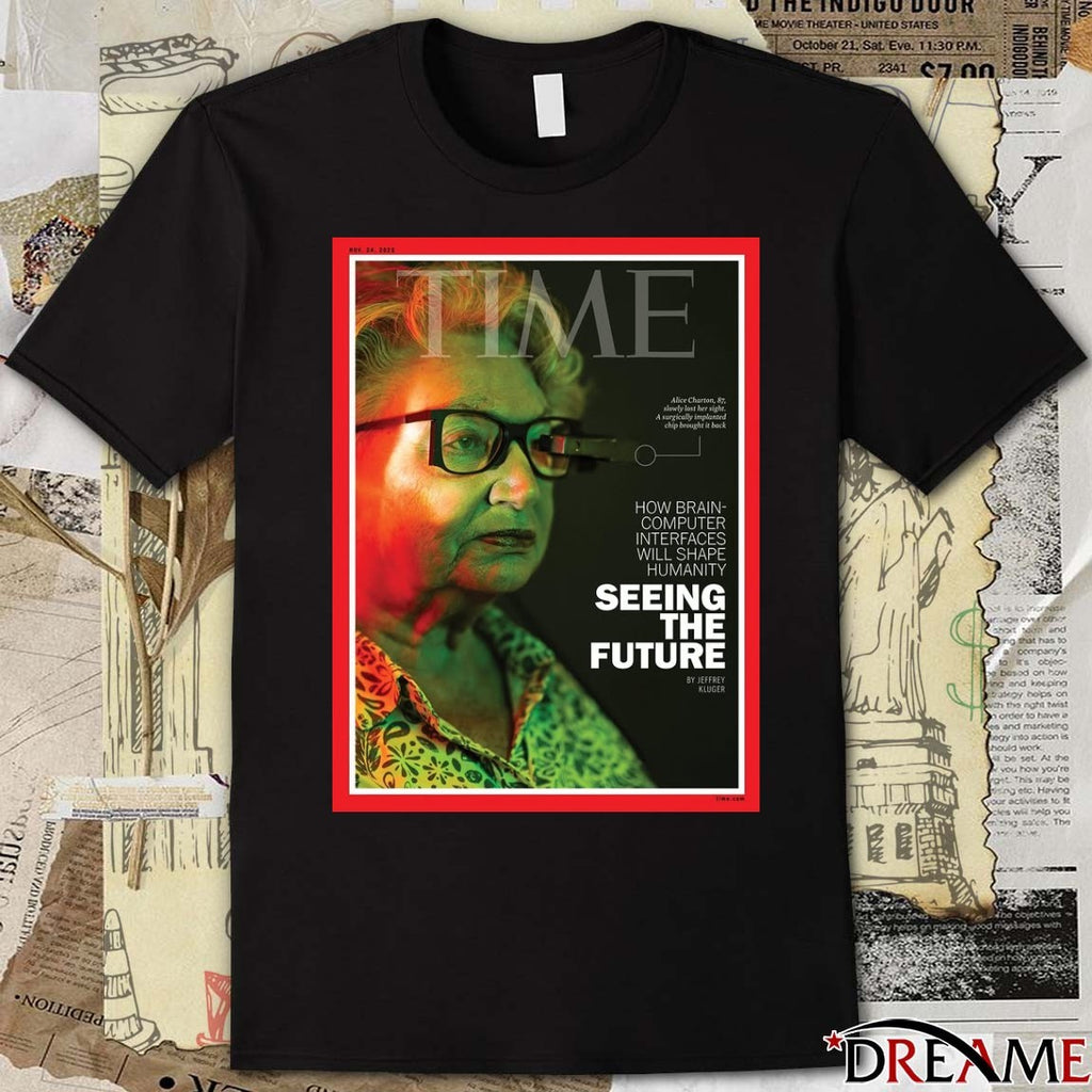 Time How Brain-Computer Interfaces Will Shape Humanity Seeing The Future 2025 Poster t-shirt