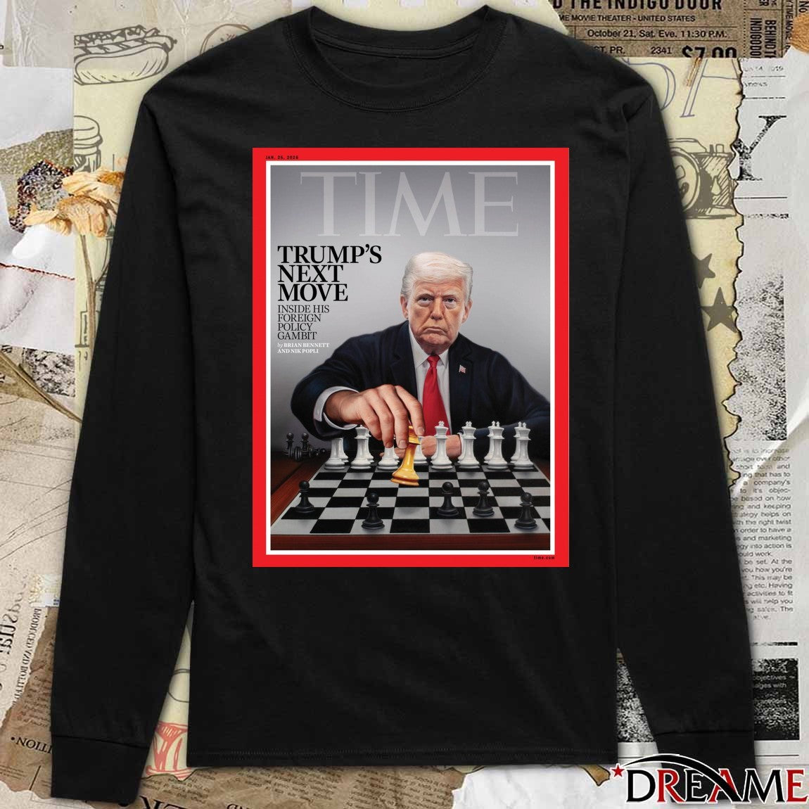 Time Trump’s Next Move Inside His Foreign Policy Gambit 2026 Poster t-shirt
