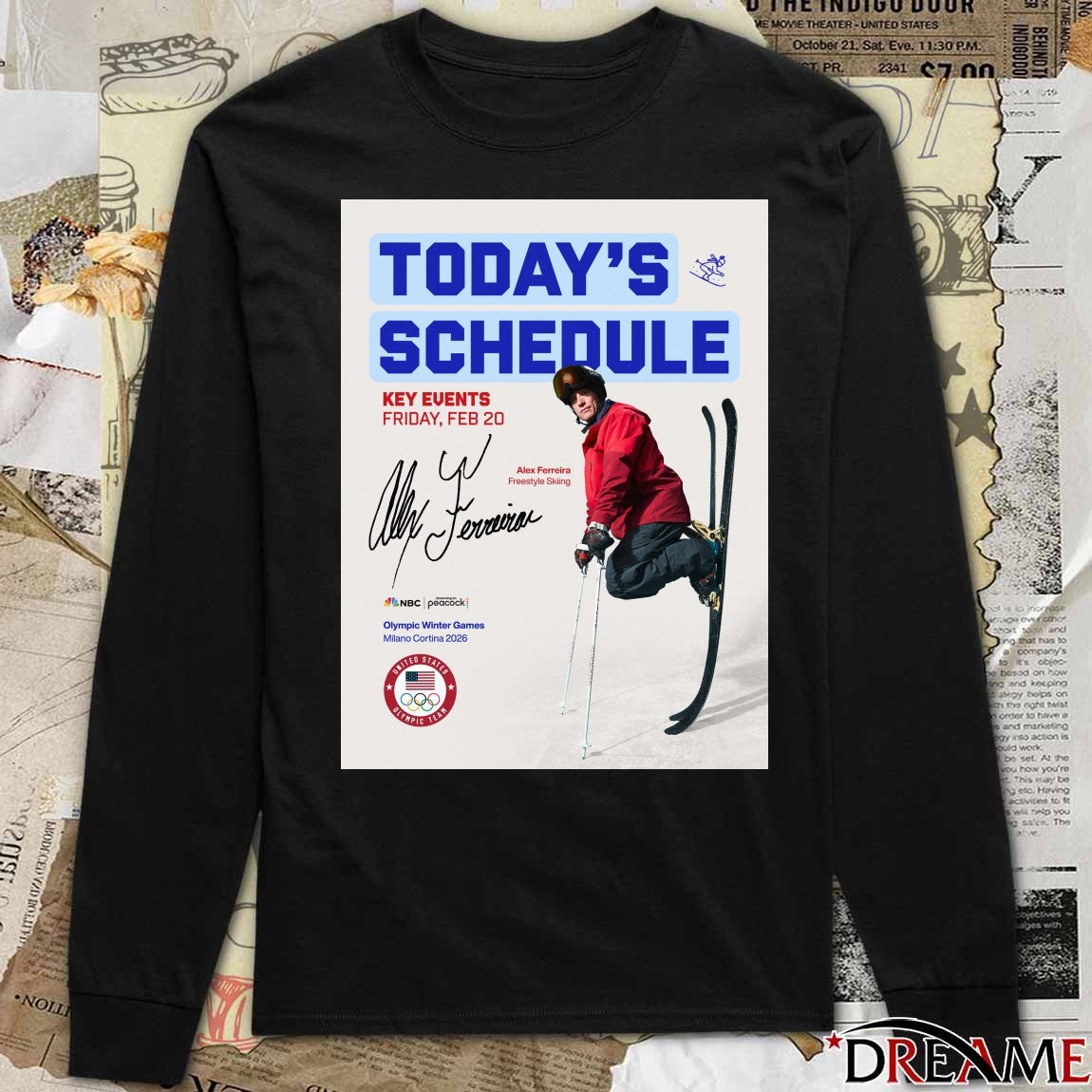 Today’s Schedule Key Events Feb 20 Alex Ferreira Freestyle Skiing Signature t-shirt