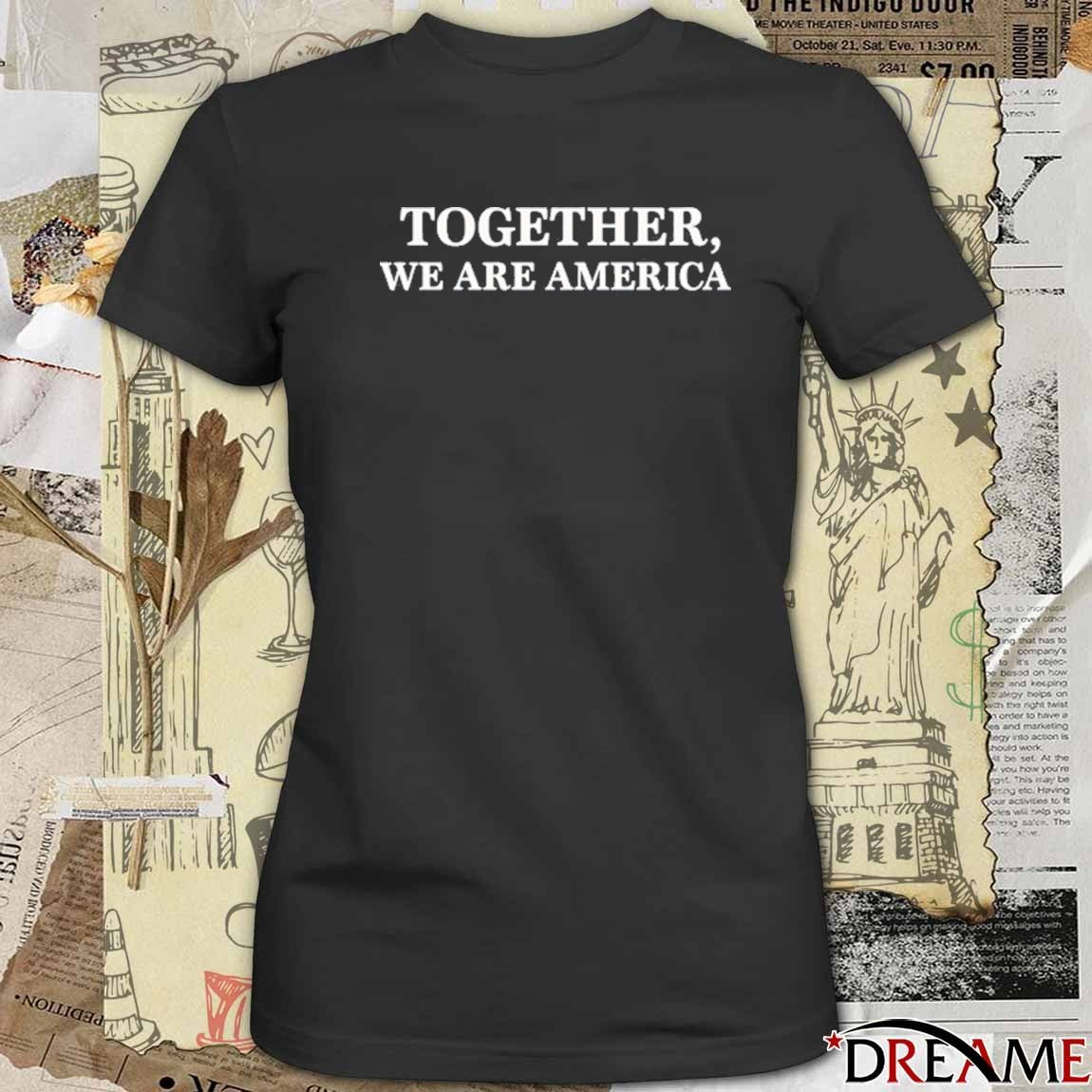 Together We Are America Espresso 2026 t-shirt