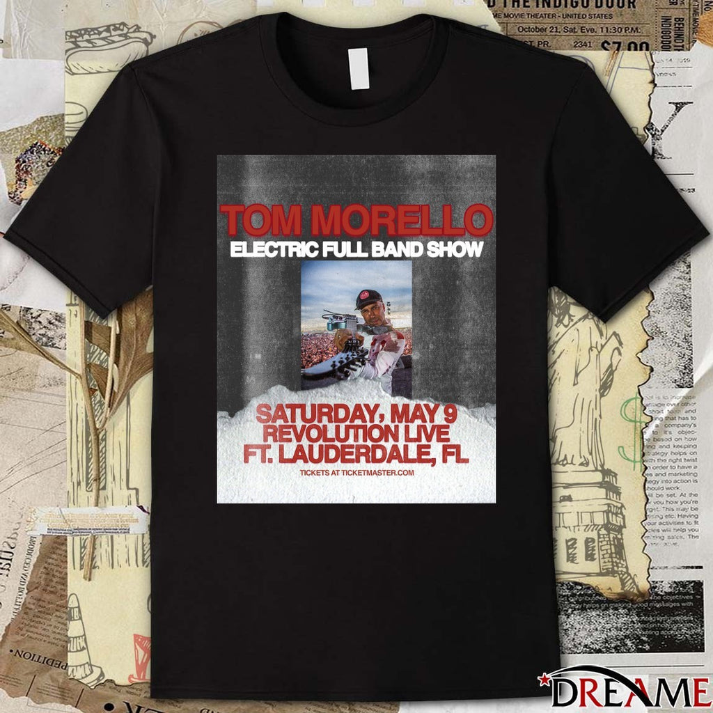 Tom Morello Electric Full Band Show May 9 2026 Revolution Live Ft Lauderdale FL Poster t-shirt