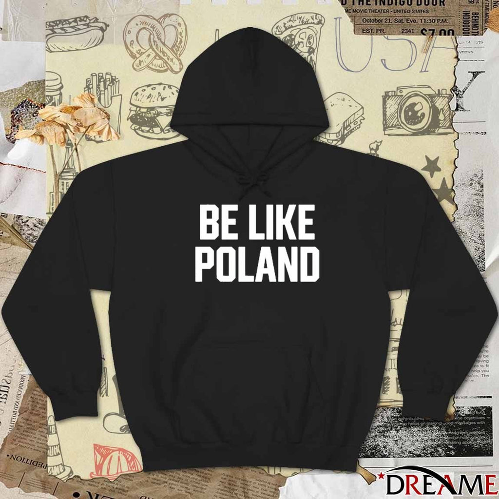 Tommy Robinson Be Like Poland 2025 t-shirt
