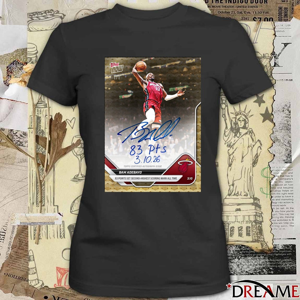 Topps NOW Miami Heat Bam Adebayo 83 Points Set Second-Highest Scoring Mark All Time Signature Poster t-shirt