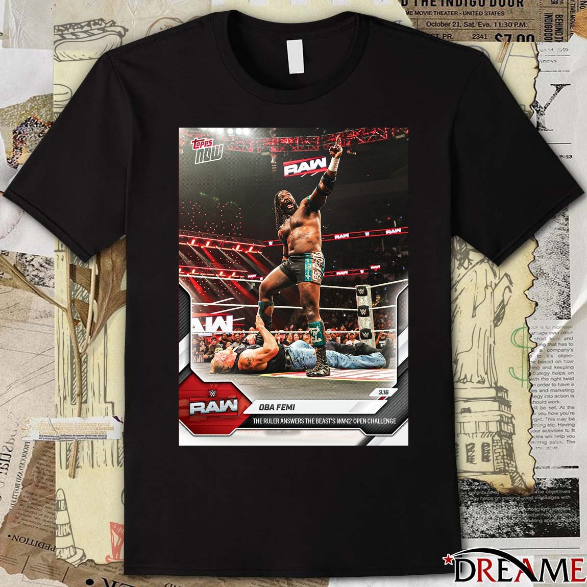 Topps Now Oba Femi The Ruler Answers The Beast’s WM42 Open Challenge t-shirt