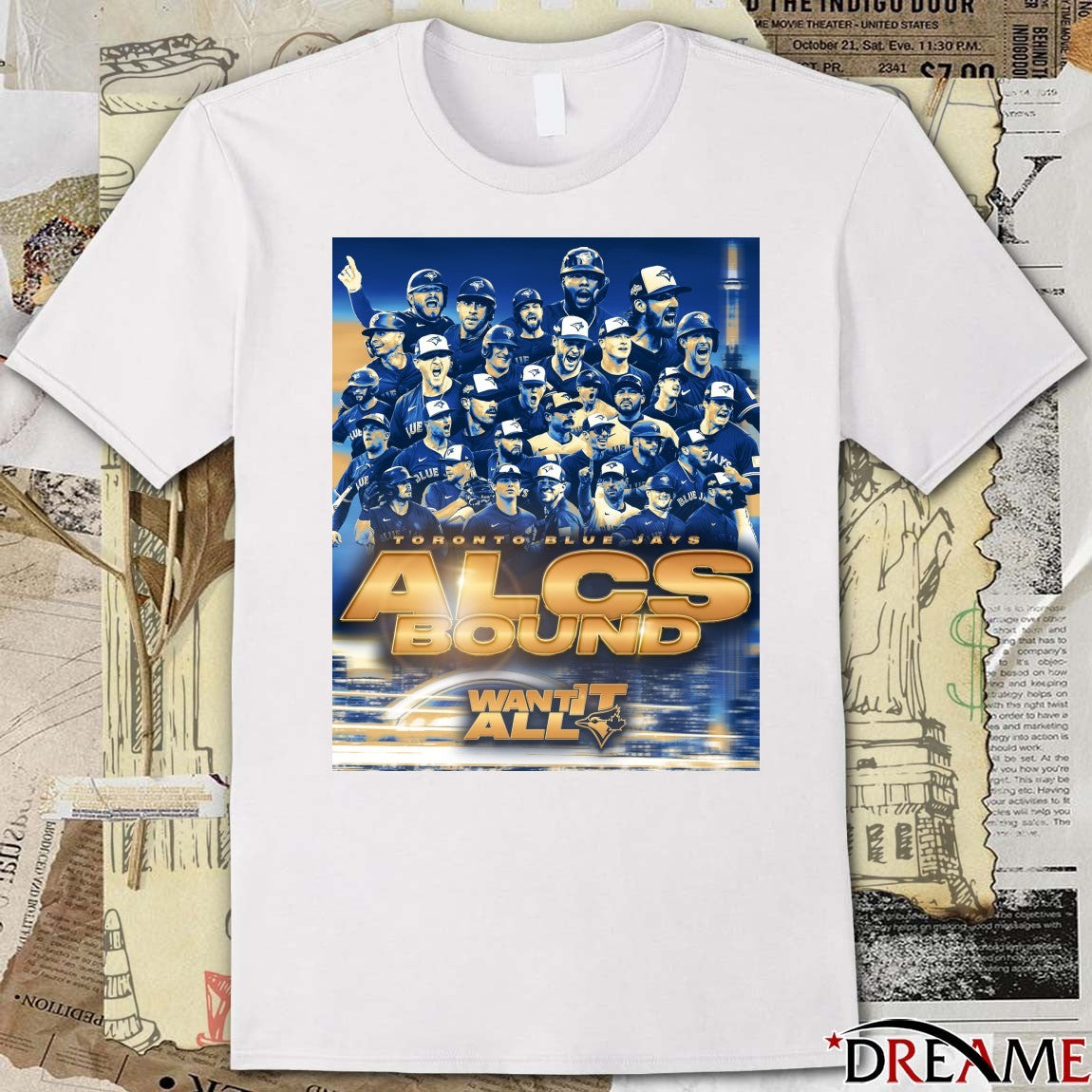 Toronto Blue Jays MLB 2025 ALCS Championship Bound Want It All Poster t-shirt