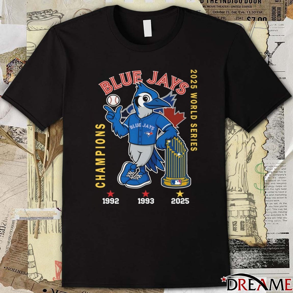 Toronto Blue Jays MLB World Series Champions 1992-1993-2025 Mascot t-shirt