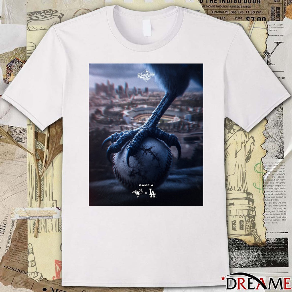 Toronto Blue Jays Vs Los Angeles Dodgers MLB World Series 2025 Game 4 Fight Back Poster t-shirt