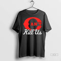 Official Trendy Cant Kill Us Shirt Sweater
