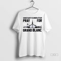 Official Trendy Christianity Is Under Attack Pray For Grand Blanc Shirt Sweater