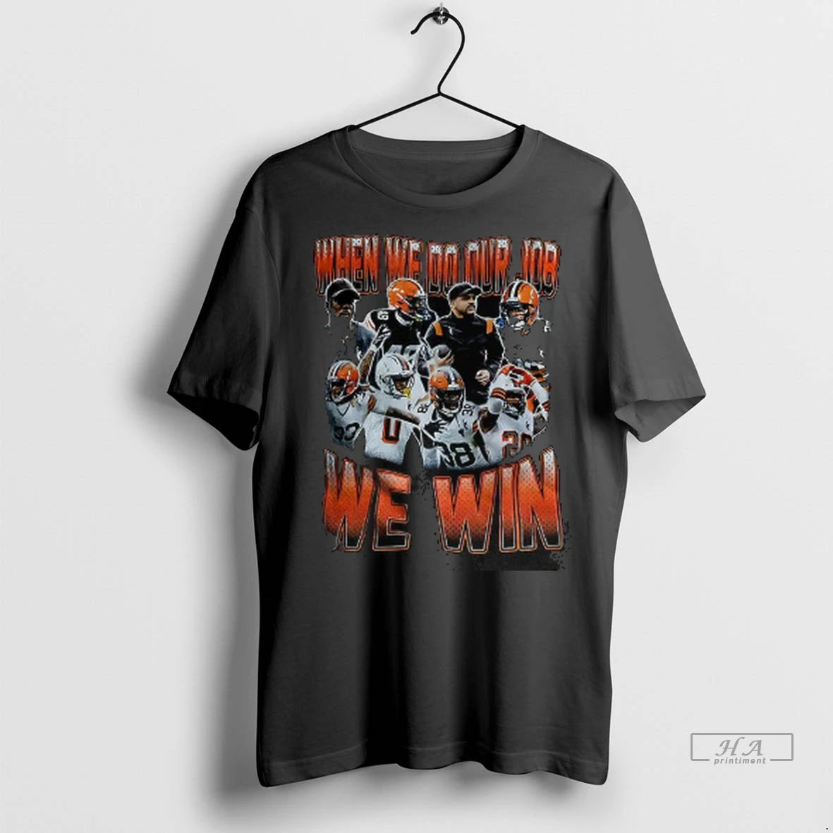 Official Trendy Cleveland Browns When We Do Our Job We Win Shirt Sweater