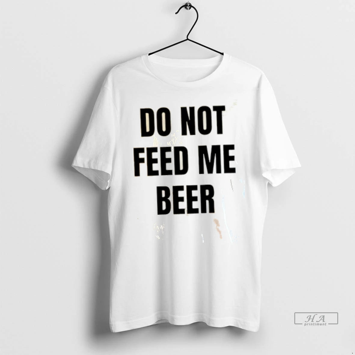 Official Trendy Do Not Feed Me Beer Shirt Sweater