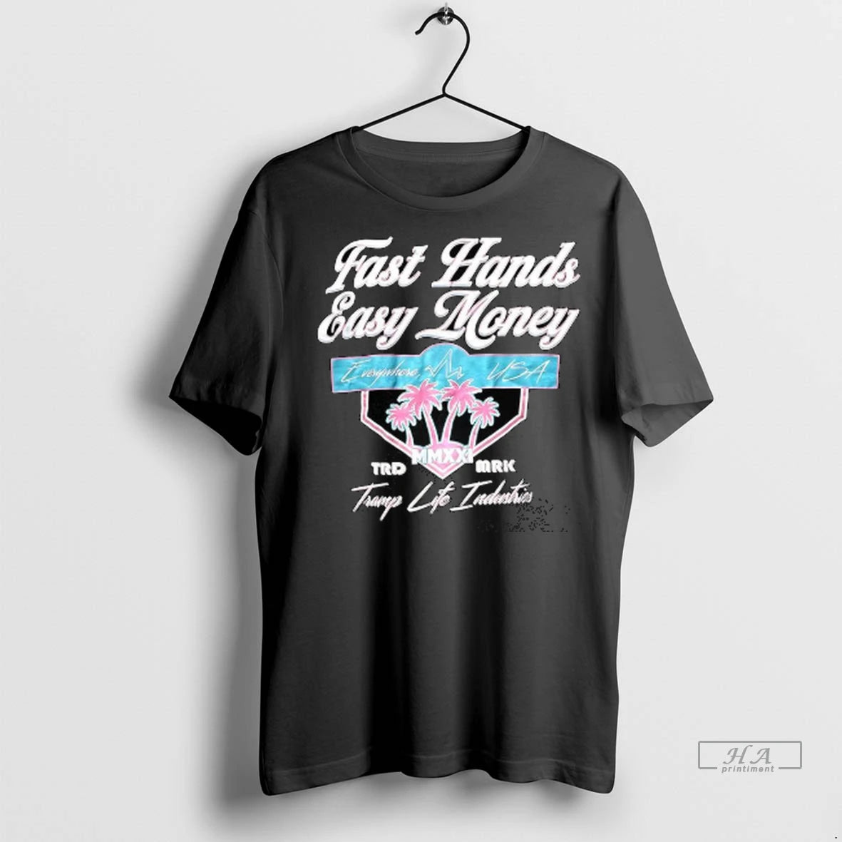 Official Trendy Fast Hands Easy Money Everywhere Usa Tramp Life Industries Shirt Sweater