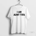 Official Trendy I Am Aunt Tifa Shirt Sweater
