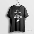 Official Trendy Im A Simple Man I Like Boobs And Deer Hunting