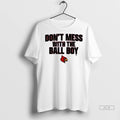 Official Trendy Louisville Cardinals Dont Mess With The Ball Boy Shirt Sweater