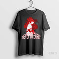 Official Trendy Never Too Early Shirt Sweater