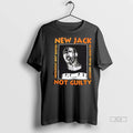 Official Trendy New Jack Not Guilty Shirt Sweater