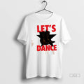 Official Trendy Now You See Me Now You Dont Bosco Lets Dance Shirt Sweater