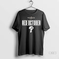 Official Trendy Philadelphia Phillies Postseason 2025 Red October Shirt Sweater