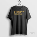 Official Trendy Southern Cal Is Afraid To Play Us